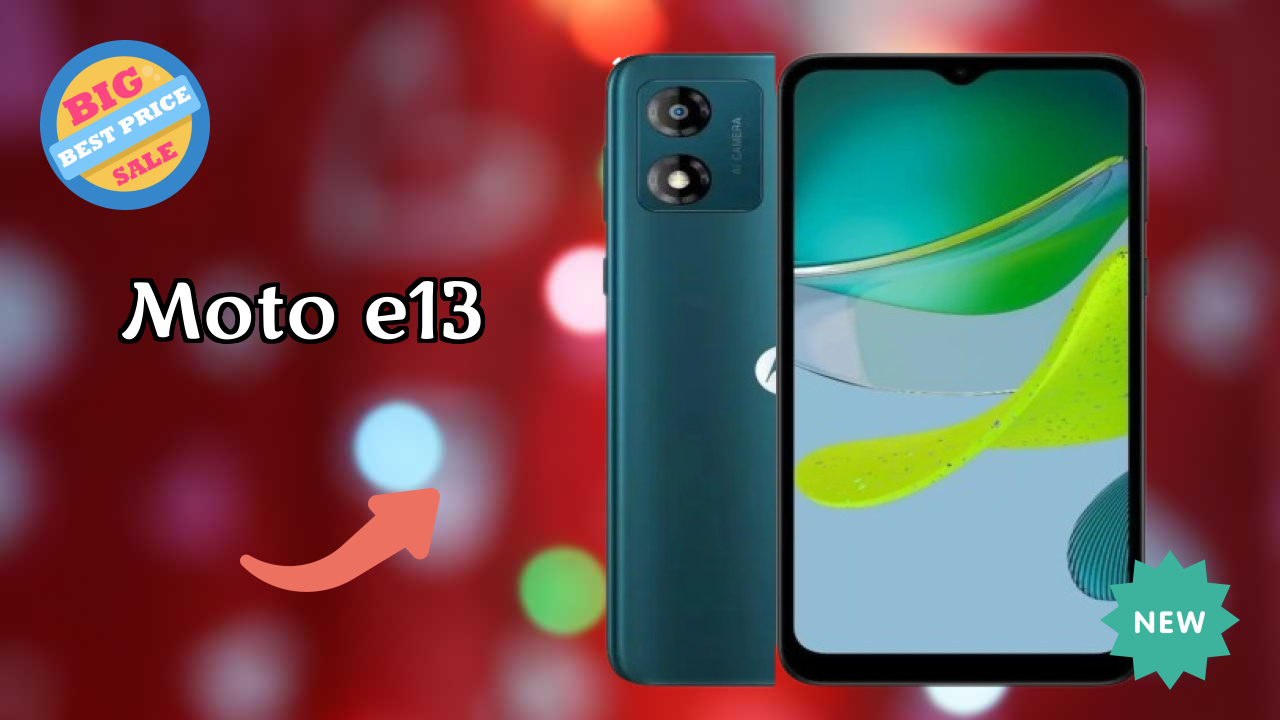 Moto E13 vs Competitors: Best Budget Phone