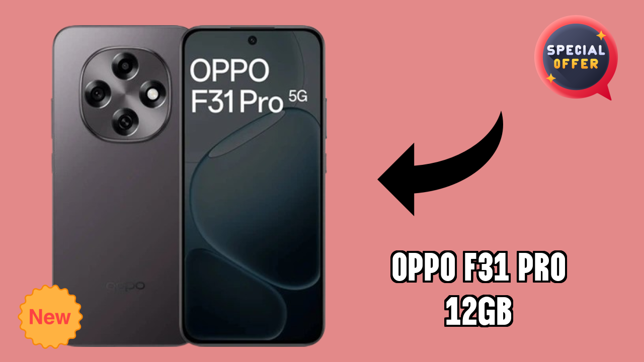 OPPO F31 Pro 12GB Battery Life: 7000 MAh Charging Speed Test