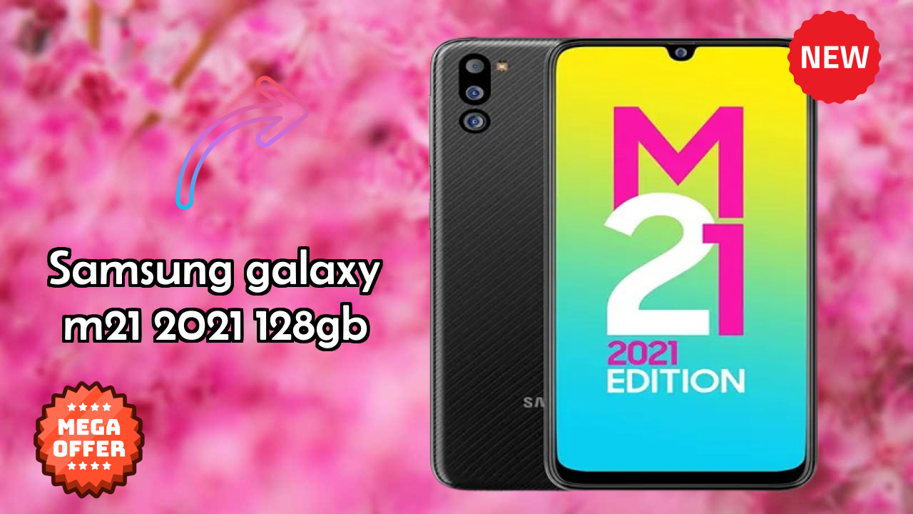 Samsung Samsung Galaxy M21 2021 128GB - Best Camera Phone Under ₹13,999