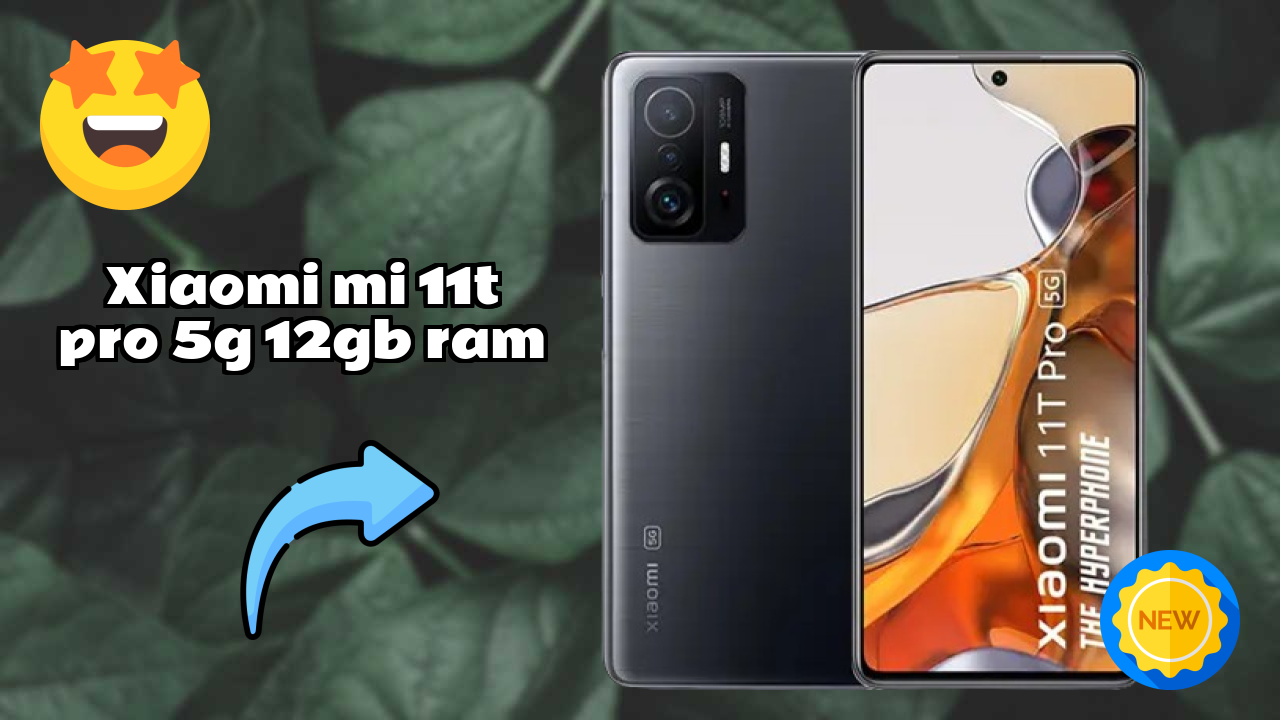 Xiaomi Mi 11T Pro 5G 12GB RAM at ₹43,999 - Best Deal Available